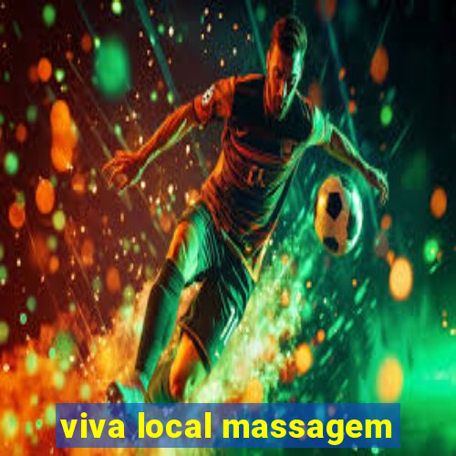 viva local massagem